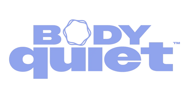 BodyQuiet